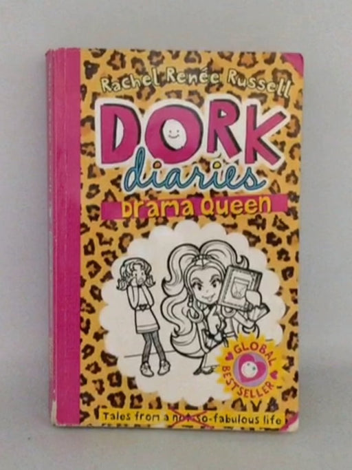 Dork Diaries: Drama Queen - Rachel Renée Russell; 
