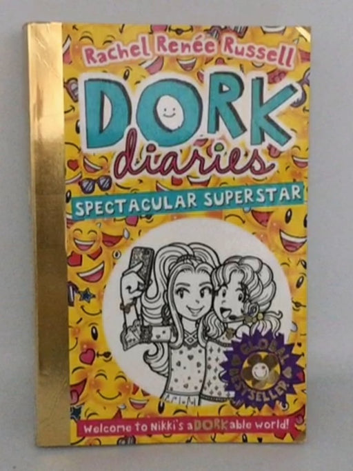 Dork Diaries: Spectacular Superstar - Rachel Renee Russell