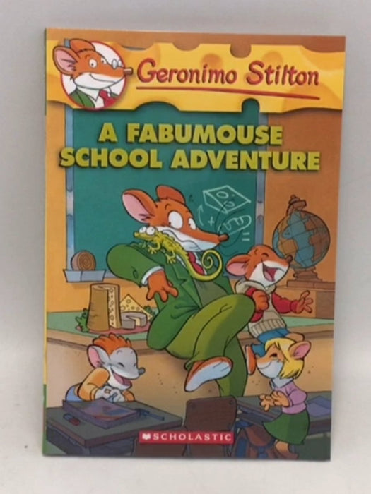 Geronimo Stilton: A Fabumouse School Adventure  - Geronimo Stilton