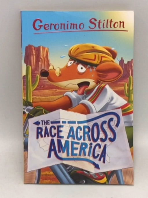 Geronimo Stilton: The Race Across America - Geronimo Stilton; 