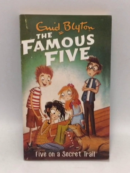 The Famous Five: Five on a Secret Trail - Blyton, Enid