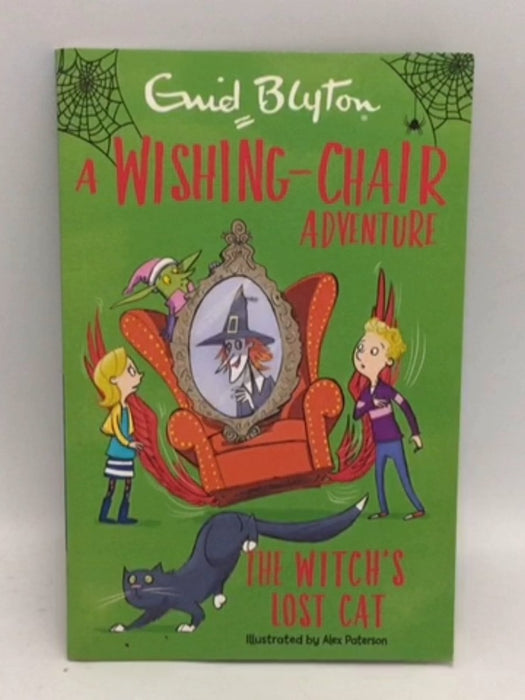 A Wishing-Chair Adventure: the Witch's Lost Cat Colour Short Stories - Enid Blyton; 