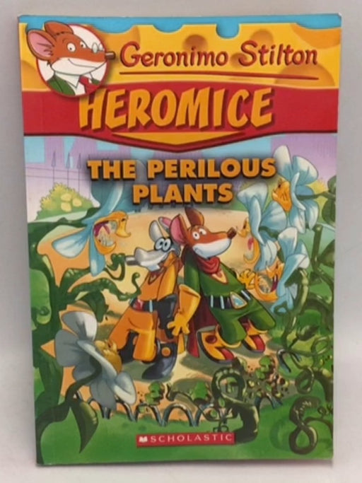 Geronimo Stilton: The Perilous Plants - Geronimo Stilton