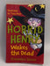 Horrid Henry Wakes the Dead - Francesca Simon; 