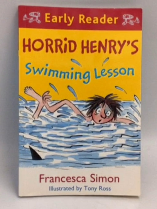 Horrid Henry’s Swimming Lesson - Francesca Simon