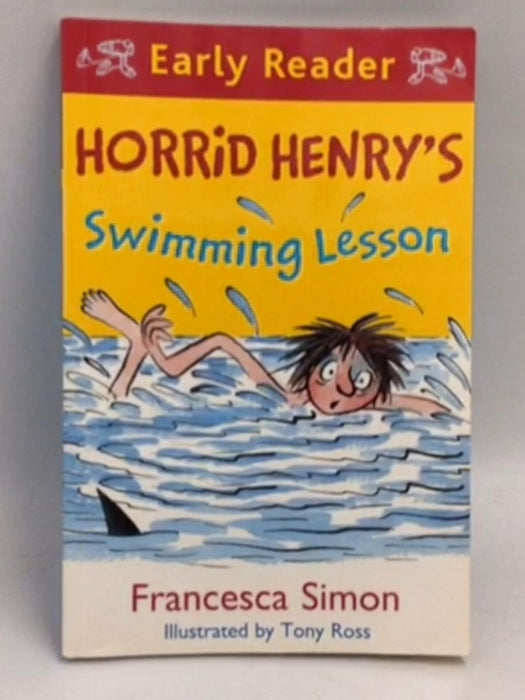 Horrid Henry’s Swimming Lesson - Francesca Simon