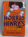 Horrid Henry's Revenge - Simon, Francesca