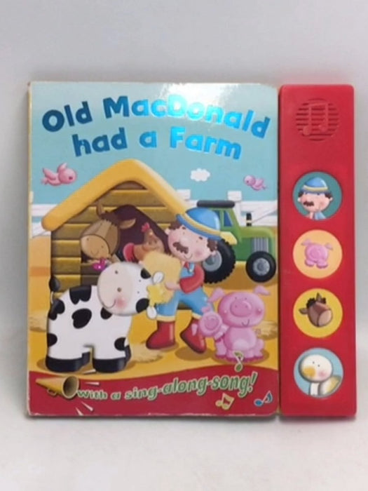 Old MacDonald Had a Farm: Sound Book - Igloo Books; 
