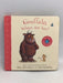 Gruffalo, Where Are You?: a Felt Flaps Book - Julia Donaldson; 