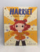 Harriet the Strongest Girl in the World - Ben Lerwill; 