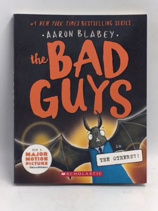 The Bad Guys in the Others?! (The Bad Guys #16)   - Aaron Blabey