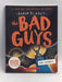 The Bad Guys in the Others?! (The Bad Guys #16)   - Aaron Blabey