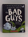 The Bad Guys in Alien Vs Bad Guys #6 - Aaron Blabey; 