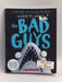 Bad Guys - Open Wide and Say Arrrgh! - Aaron Blabey