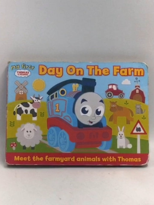 My First Thomas & Friends: Day On The Farm - Igloo Books