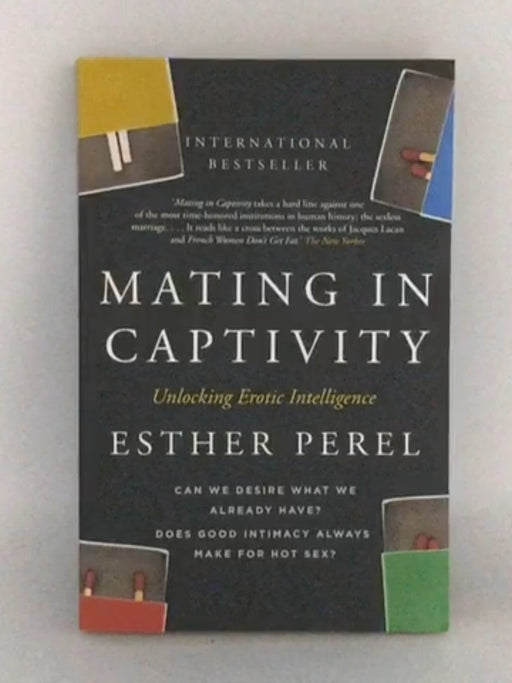 Mating in Captivity - Esther Perel; 