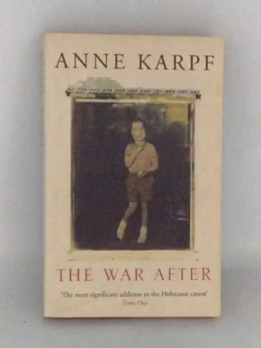 The War After - Anne Karpf; 