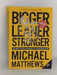 Bigger Leaner Stronger - Michael Matthews; 