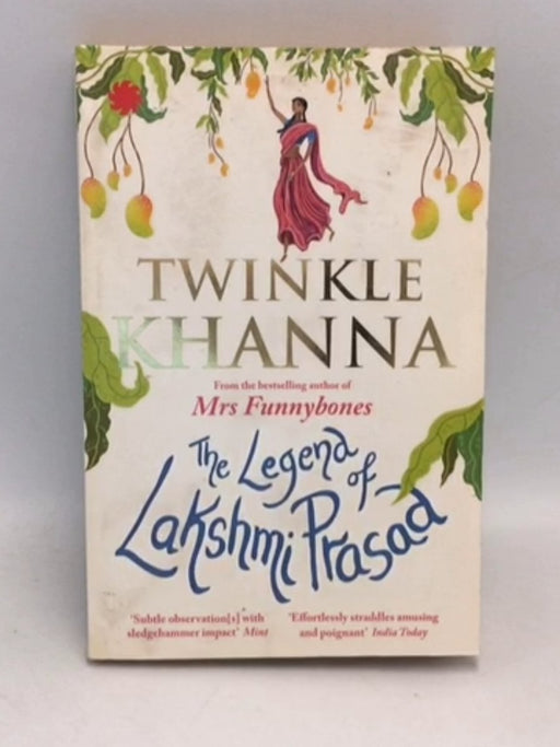 The Legend of Lakshmi Prasad - Twinkle Khanna