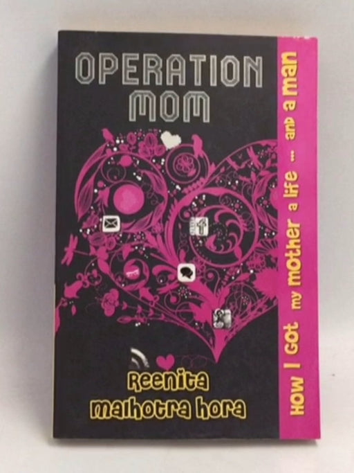 Operation Mom - Reenita Malhotra; 