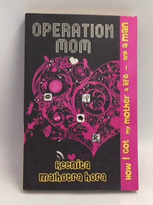 Operation Mom - Reenita Malhotra; 