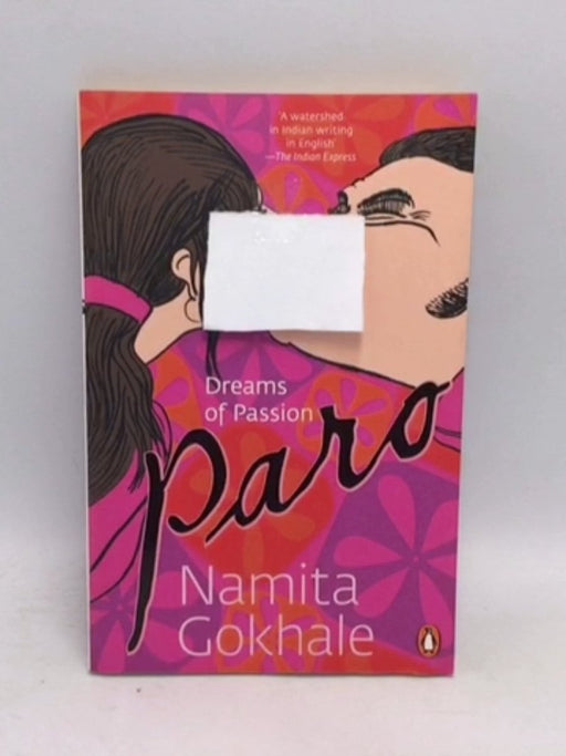 Paro : Dreams Of Passion - NAMITA. GOKHALE; Namita; 