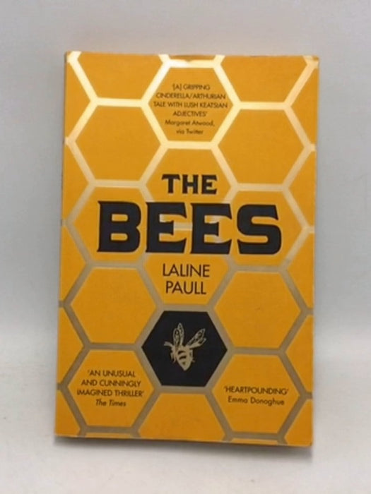 The Bees - Laline Paull; 
