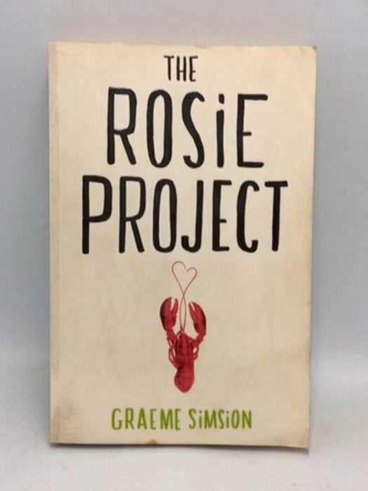 The Rosie Project - Graeme Simsion; 