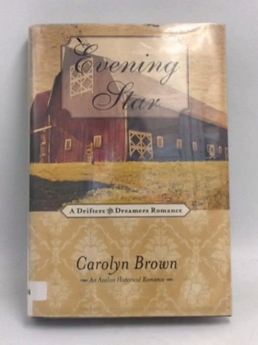 Evening Star- [Hardcover] - Carolyn Brown; 