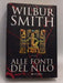 Alle fonti del Nilo- [Hardcover] - Wilbur Smith