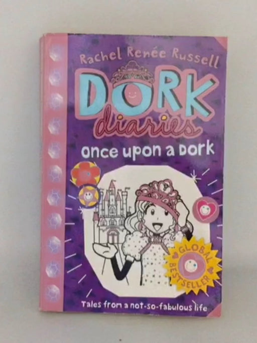 Dork Diaries: Once Upon a Dork (Volume 8 in the Dork Diaries series) - Rachel Renée Russell;