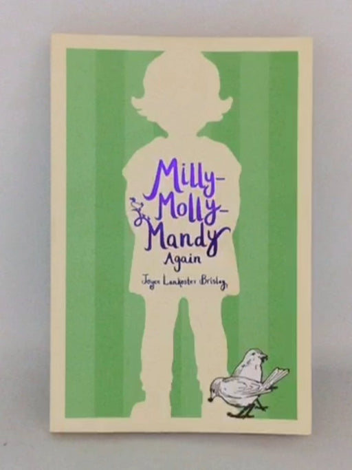 Milly-Molly-Mandy Again - Joyce Lankester Brisley; 