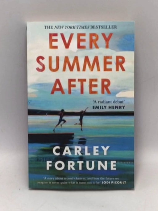 Every Summer After - Carley Fortune; 