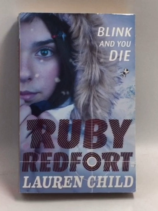 Blink and You Die - Lauren Child; 