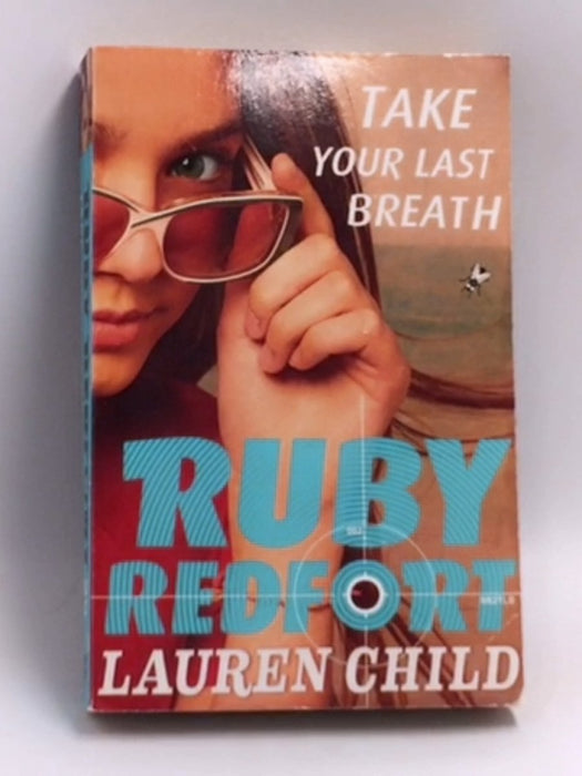 Take Your Last Breath - Lauren Child; 