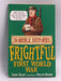 Horrible Histories Frightful First World War - Terry Deary