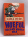 The Woeful Second World War (Horrible Histories) - Terry Deary