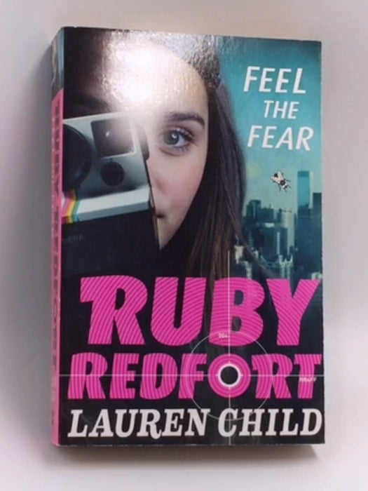 Feel the Fear - Lauren Child; 