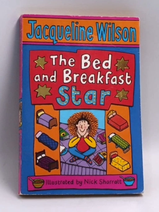 The Bed and Breakfast Star - Jacqueline Wilson; 