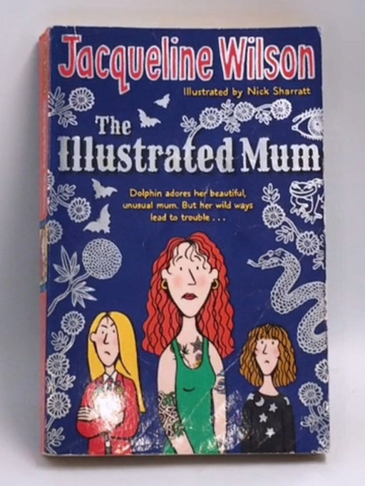 The Illustrated Mum - Jacqueline Wilson