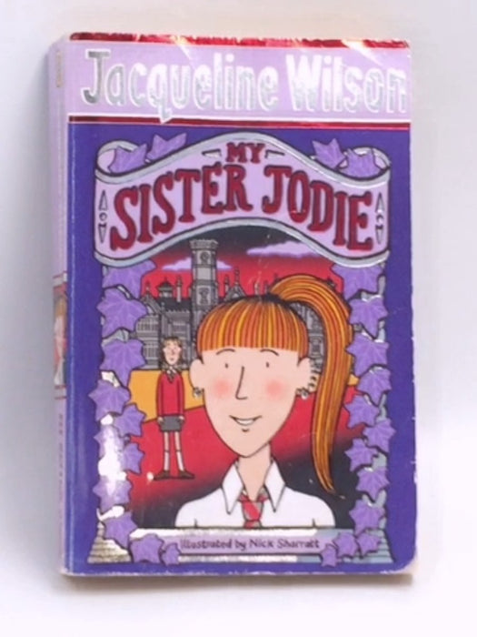 My Sister Jodie - Jacqueline Wilson