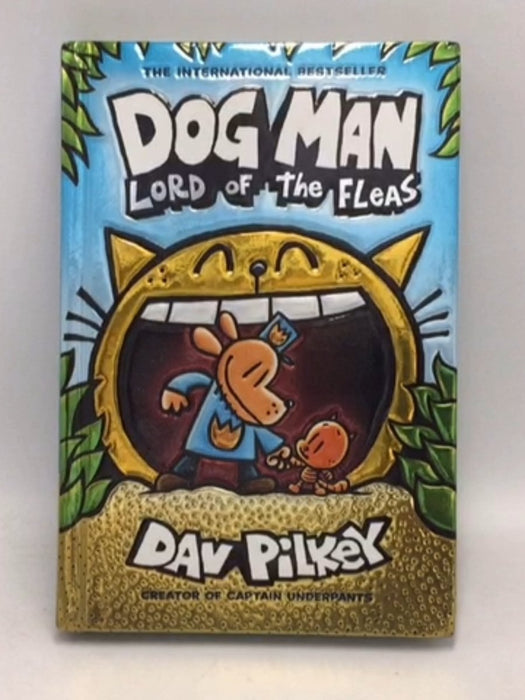 Dog Man: Lord of the Fleas - Hardcover - Pilkey, Dav; 