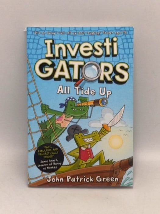 InvestiGators: All Tide Up - John Patrick Green; 