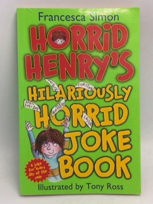 Horrid Henry's Hilariously Horrid Joke Book - 