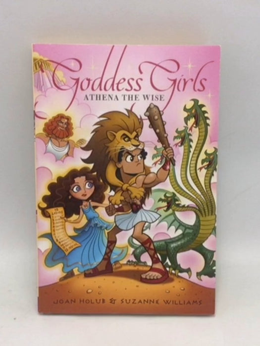 Athena the Wise - Joan Holub; Suzanne Williams; 