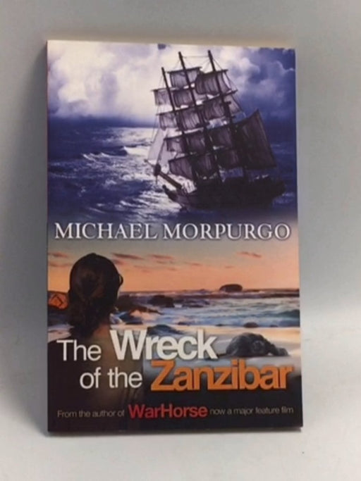 The Wreck of the Zanzibar - Michael Morpurgo