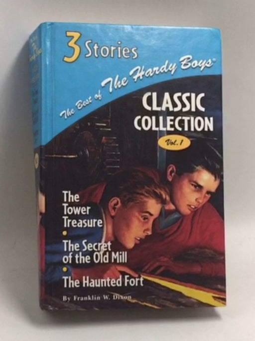 The Best of the Hardy Boys Classic Collection Volume 1 (Hardcover) - Franklin W. Dixon