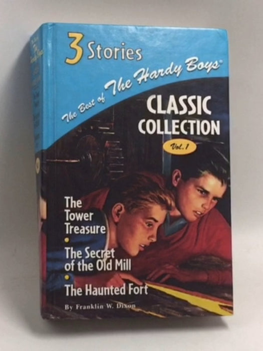 The Best of the Hardy Boys Classic Collection Volume 1 (Hardcover) - Franklin W. Dixon