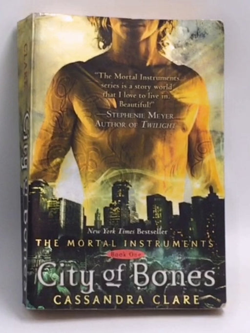 City of Bones - Cassandra Clare; Cassandra Clare; 