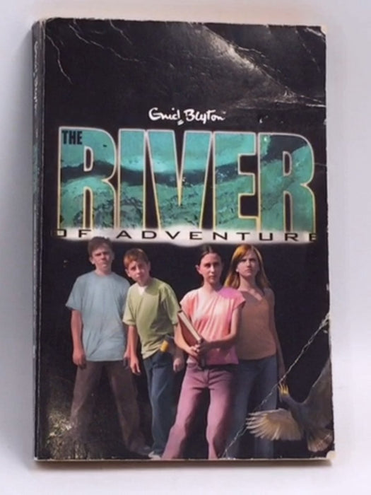 The River of Adventure - Enid Blyton; 